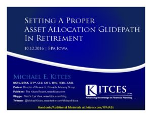 Setting A Proper Asset Allocation Glidepath In Retirement FPA Iowa Oct 12 2016 Cover Page pdf image