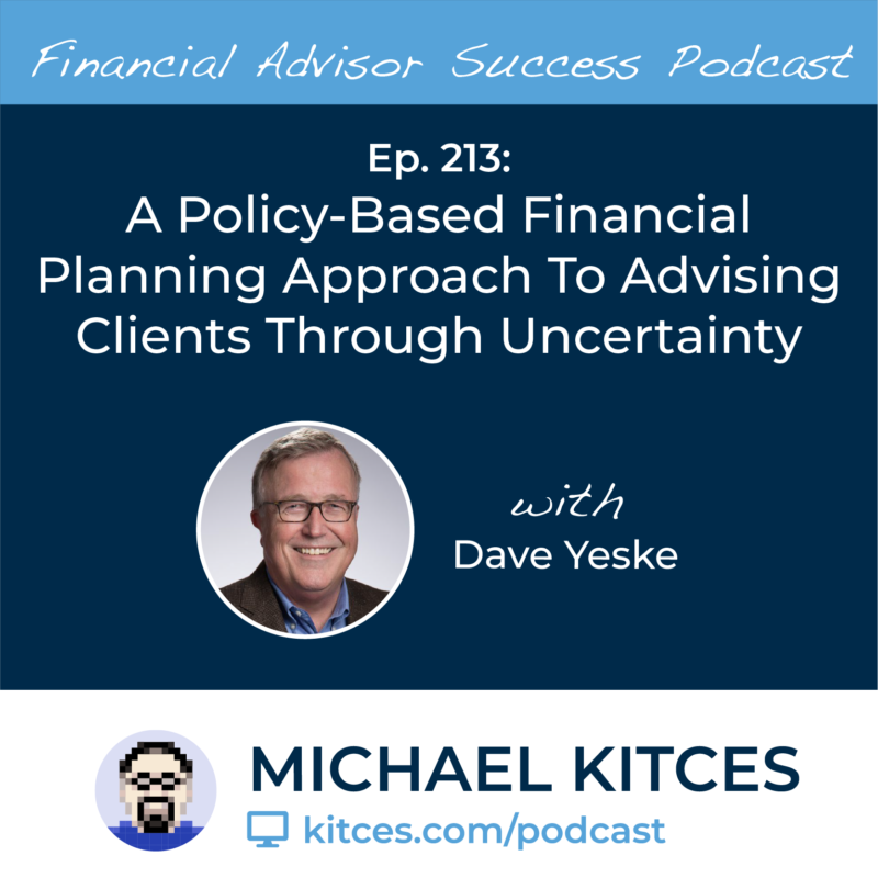 Policy-Based Financial Planning Approach To Advising Clients