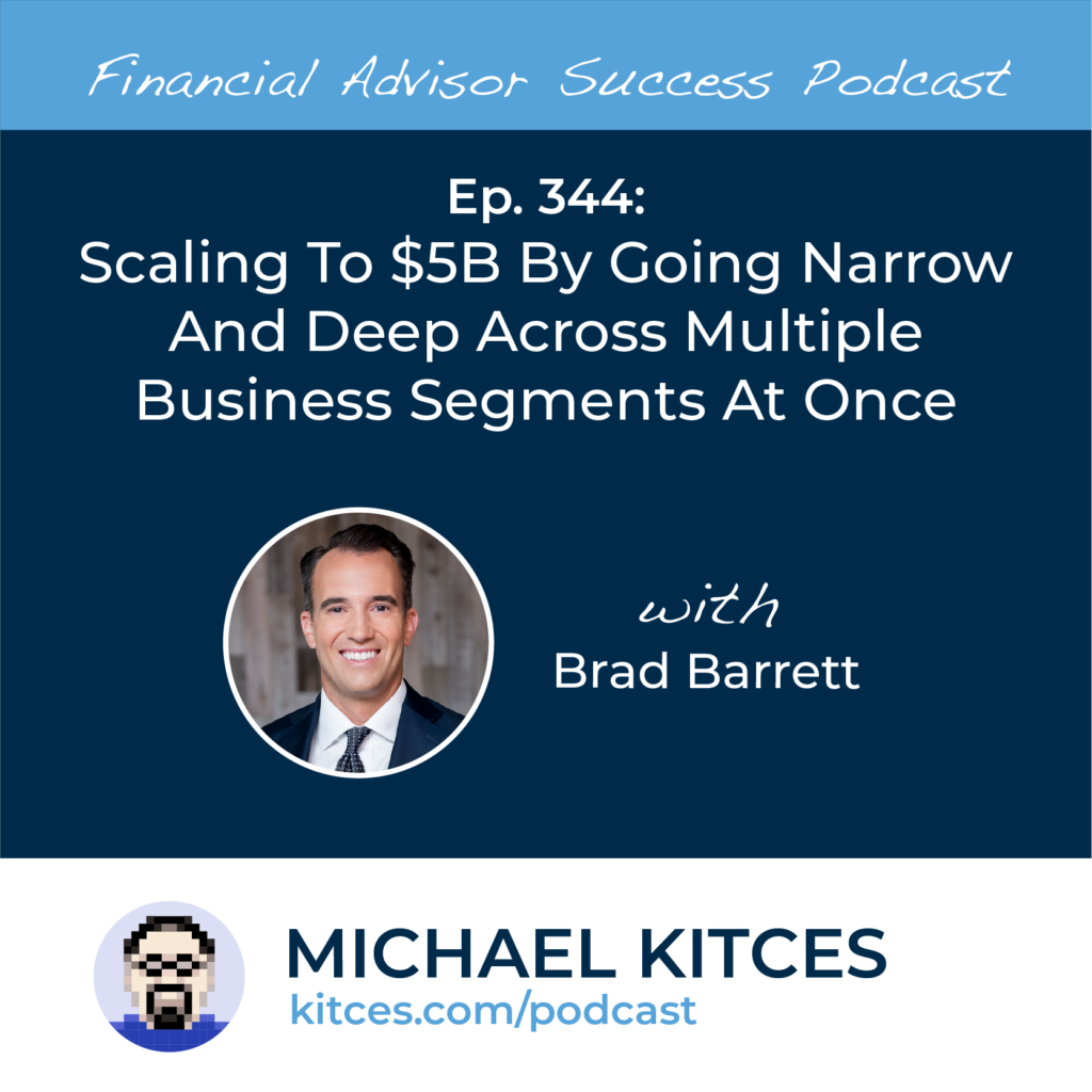 Financial Advisor Success Podcast - Full Episode Archives